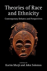 Theories of Race and Ethnicity: Contemporary Debates Perspectives