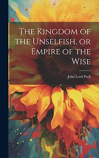 The Kingdom of the Unselfish