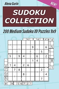 Sudoku Collection: 200 Medium Sudoku XV Puzzles 9x9