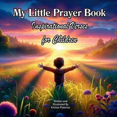 My Little Prayer Book: Inspirational Verses for Children