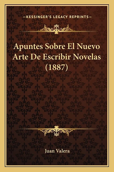 Apuntes Sobre El Nuevo Arte De Escribir Novelas (1887)