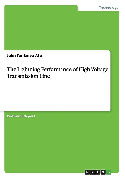 The Lightning Performance of High Voltage Transmission Line