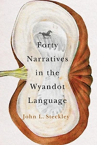 Forty Narratives the Wyandot Language