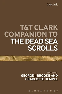 T And T Clark Companion To The Dead Sea Scrolls
