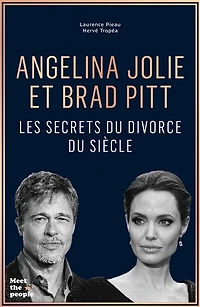 Angelina Jolie et Brad Pitt: les secrets du divorce siècle