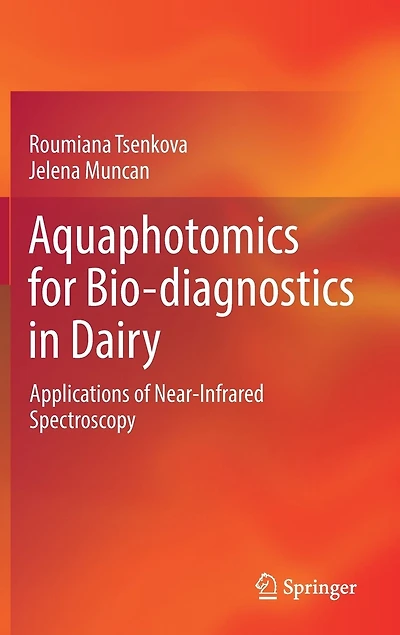 Aquaphotomics For Bio-diagnostics Dairy: Applications Of Near-infrared Spectroscopy