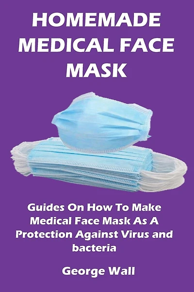 Homemade Medical Face Mask