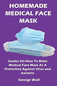 Homemade Medical Face Mask