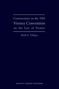 Commentary on the 1969 Vienna Convention on the Law of Treaties
