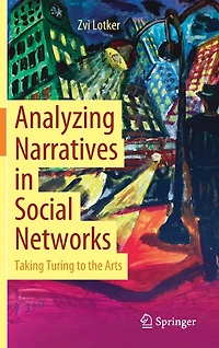 Analyzing Narratives Social Networks: Taking Turing to the Arts