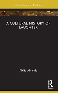 A Cultural History of Laughter