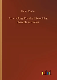 An Apology For the Life of Mrs. Shamela Andrews