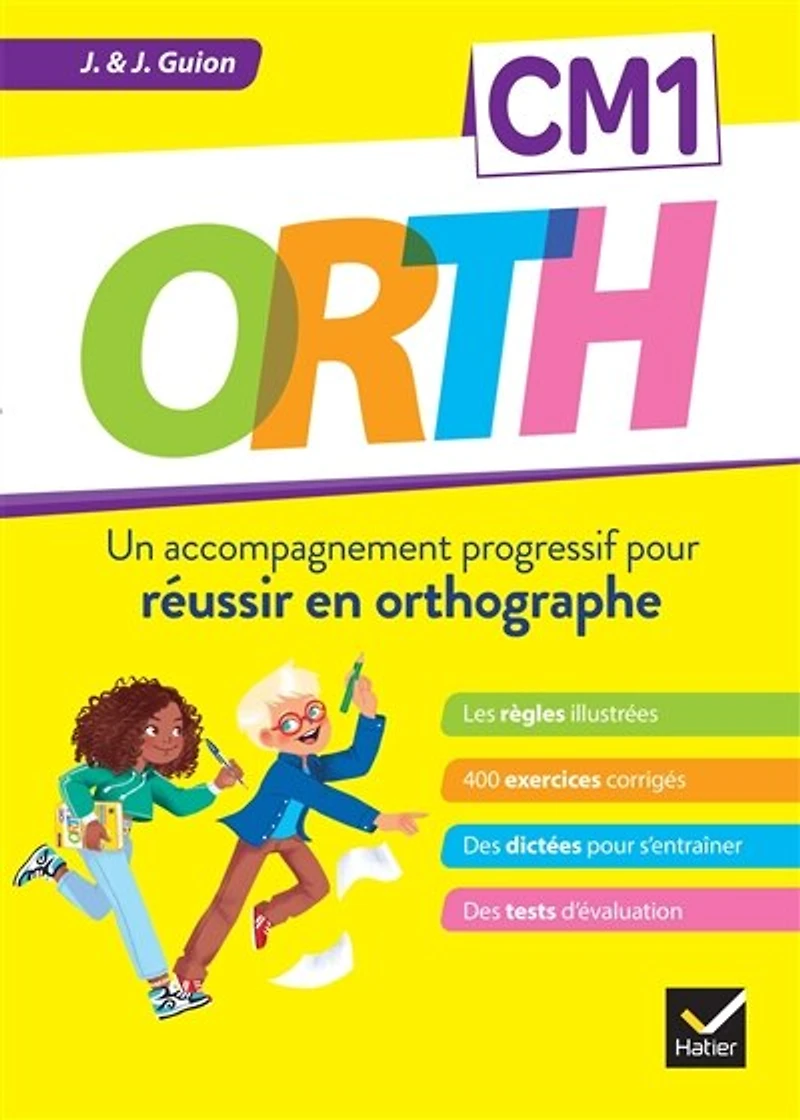 Orth CM1: un accompagnement progressif pour réussir en orthographe