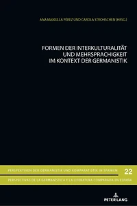 Formen der Interkulturalitaet und Mehrsprachigkeit im Kontext Germanistik