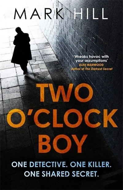Two O'Clock Boy: One detective. One killer. One shared secret.