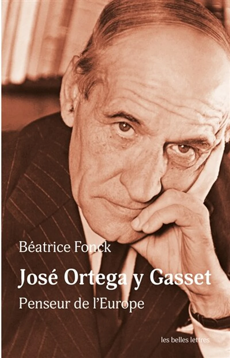 José Ortega y Gasset: penseur de l'Europe