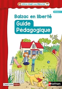 Balzac en liberté, pièce de théâtre écrite par Sylvain Tesson: guide pédagogique
