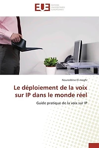 Le déploiement de la voix sur ip dans le monde réel