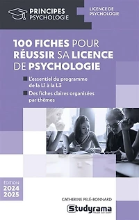 100 fiches pour réussir sa licence de psychologie: 2024-2025