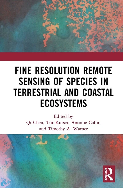 Fine Resolution Remote Sensing of Species Terrestrial and Coastal Ecosystems