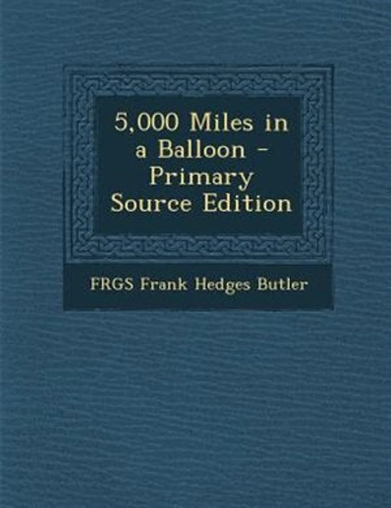 5,000 Miles a Balloon