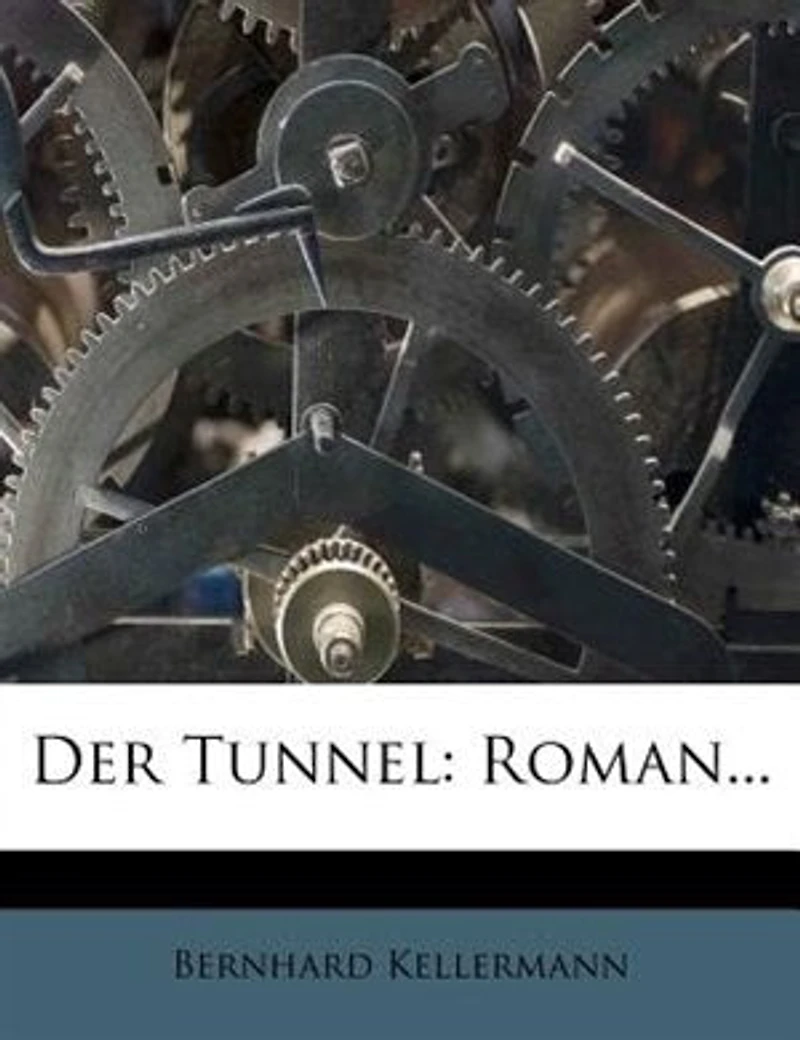 Der Tunnel: Roman