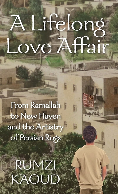 A Lifelong Love Affair: From Ramallah to New Haven and the Artistry of Persian Rugs