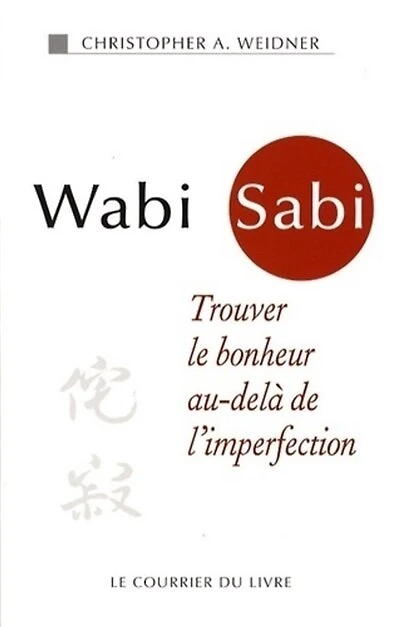 Wabi sabi: trouver le bonheur au-delà de l'imperfection