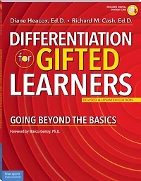 Differentiation for Gifted Learners: Going Beyond the Basics
