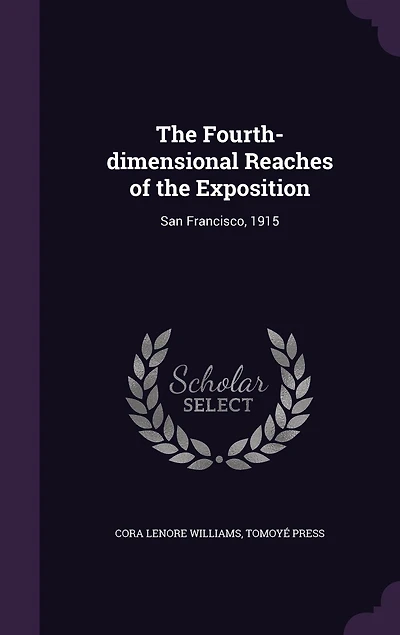 the Fourth-dimensional Reaches of Exposition