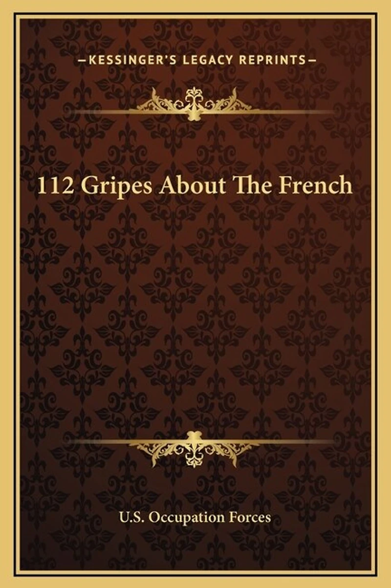 112 Gripes About The French