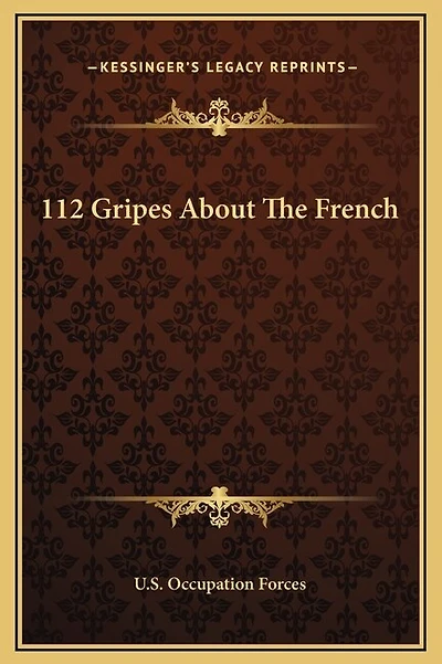 112 Gripes About The French