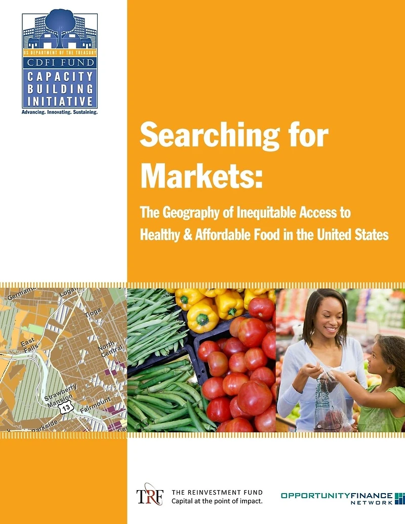 Searching for Markets: The Geography of Inequitable Access to Healthy and Affordable Food in the United States