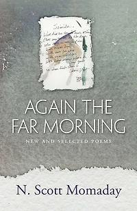 Again the Far Morning: New and Selected Poems