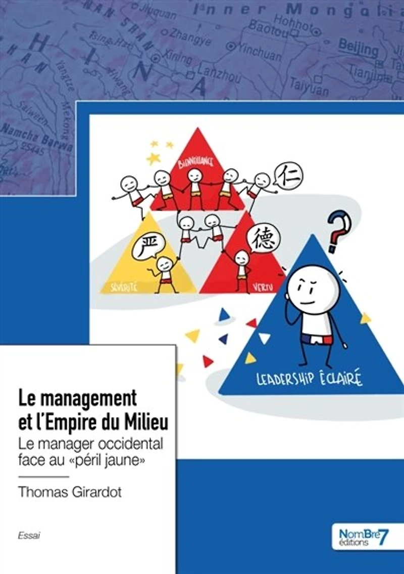 Le management et l'Empire du Milieu: manager occidental face au «péril jaune»