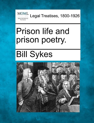 Prison Life And Prison Poetry.
