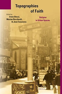 Topographies of Faith: Religion Urban Spaces