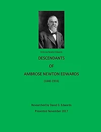 Descendants of Ambrose Newton Edwards