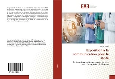 Exposition à la communication pour la santé: Etudes ethnographiques menées dans les quartiers populaires de Kinshasa