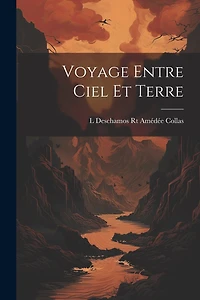 Voyage entre ciel et terre