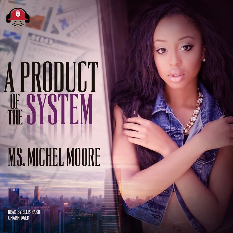 A Product of the System