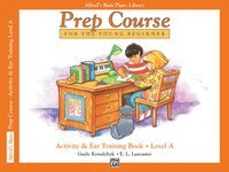 Alfred's Basic Piano Prep Course Activity And Ear Training , Bk A: For The Young Beginner