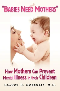 ''babies Need Mothers''