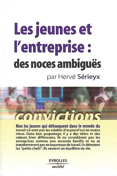 Les jeunes et l'entreprise: des noces ambiguës