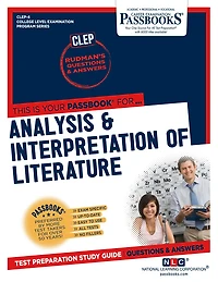 Analysis & Interpretation of Literature (CLEP-4): Passbooks Study Guide