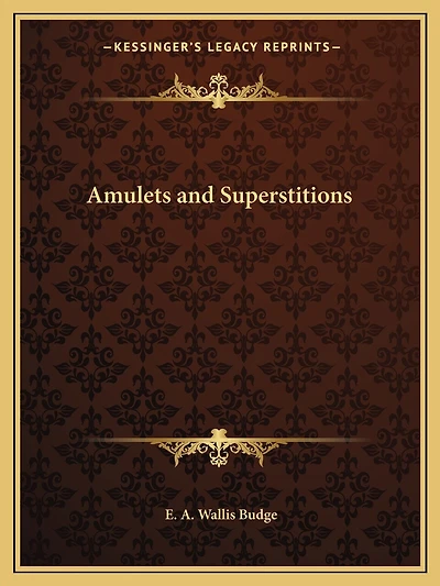 Amulets and Superstitions