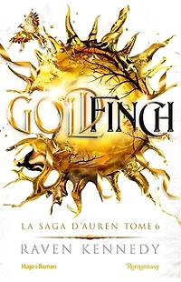 La saga d'Auren t06 goldfinch