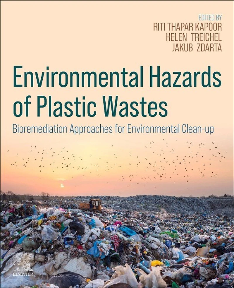 Environmental Hazards of Plastic Wastes: Bioremediation Approaches for Clean-up