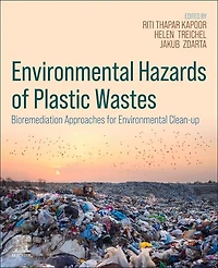 Environmental Hazards of Plastic Wastes: Bioremediation Approaches for Clean-up