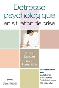 Détresse psychologie en situation de crise 3ème édition